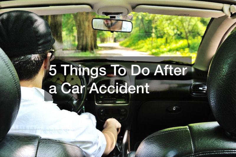 what to do after you get in a car accident