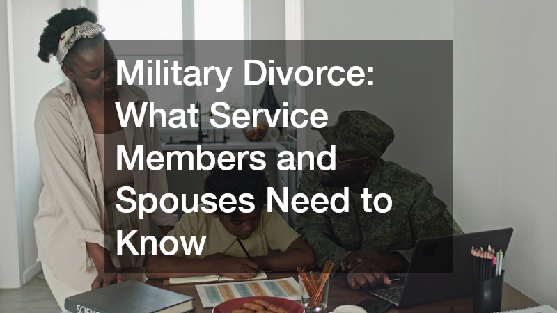 Military Divorce  What Service Members and Spouses Need to Know